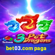 bet03.com paga